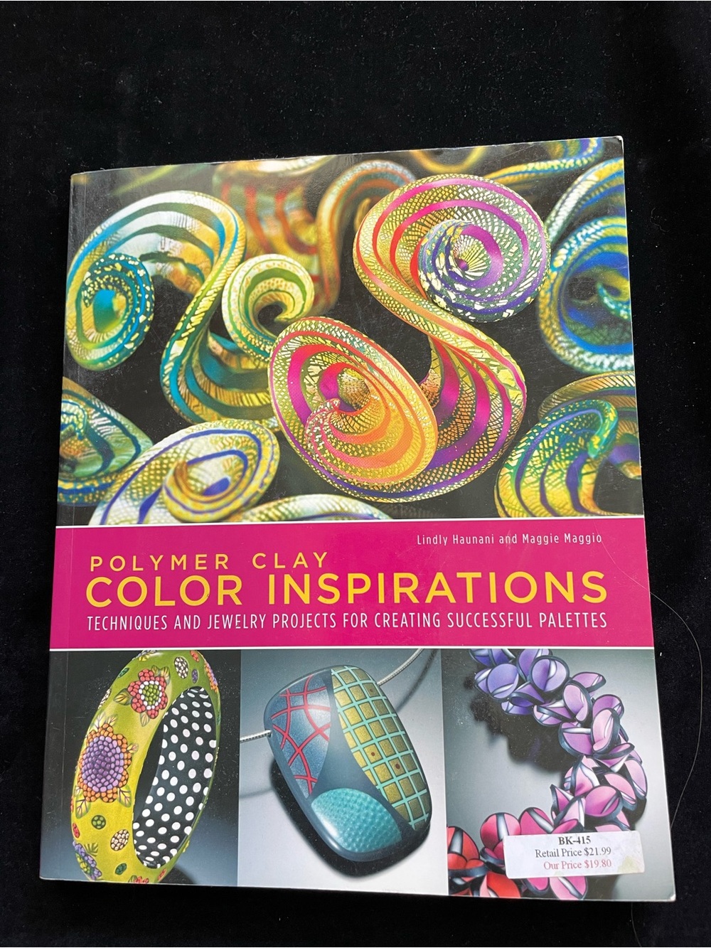Polymer Clay Color Inspirations: Techniques & Jewelry Projects PB Book VeryGood